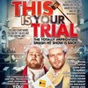 This is Your Trial - Edinburgh Fringe 2015